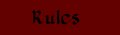 Rules